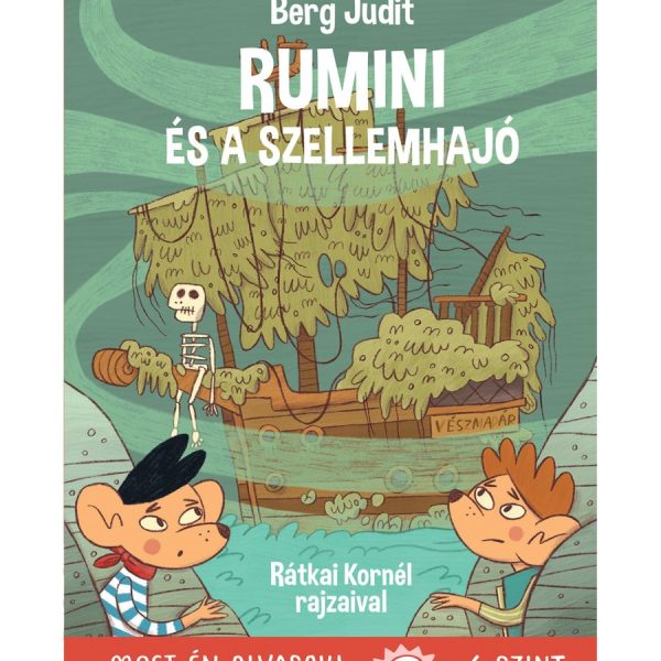 RUMINI ÉS A SZELLEMHAJÓ - MOST ÉN OLVASOK! 4. SZINT
