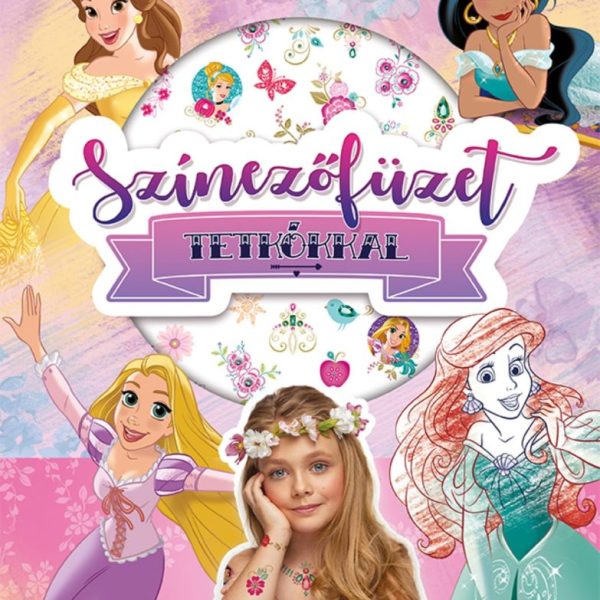 SZÍNEZŐFÜZET TETKÓKKAL - DISNEY HERCEGNŐK