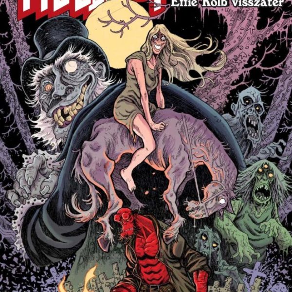 HELLBOY - A JÖVENDŐMONDÓ, A SANDA EMBER, EFFIE KOLB VISSZATÉR