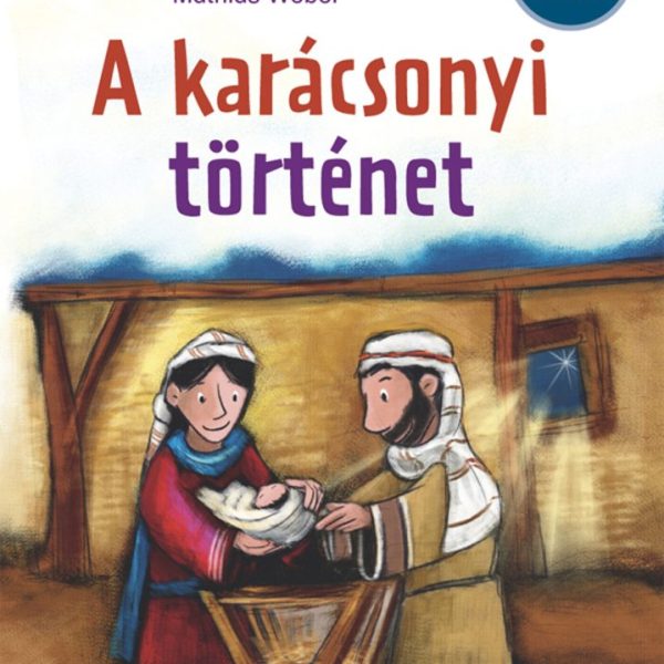 A KARÁCSONYI TÖRTÉNET - BIBLIAOLVASÓ LESZEK