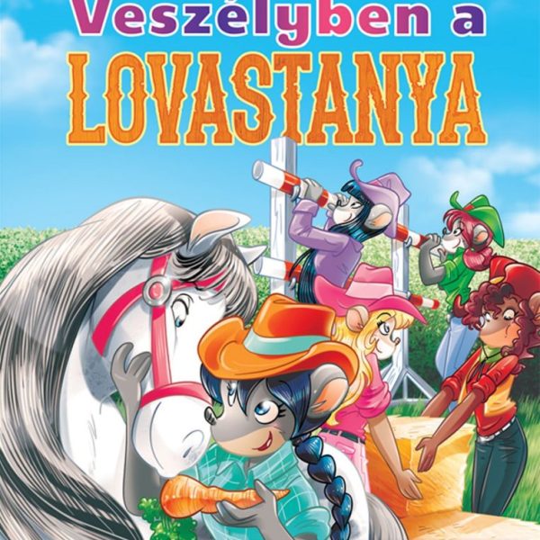 VESZÉLYBEN A LOVASTANYA