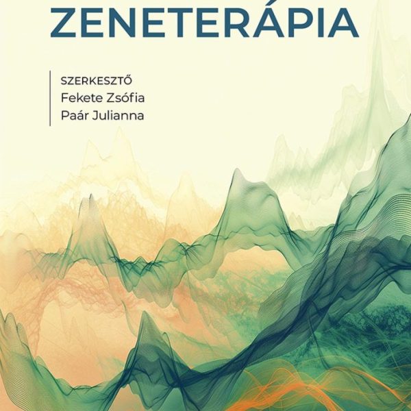 SZÉLES SPEKTRUMÚ ZENETERÁPIA