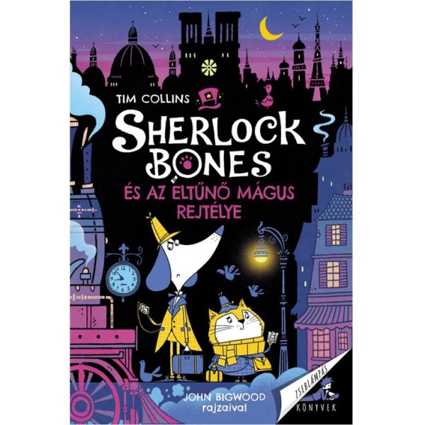 SHERLOCK BONES ÉS AZ ELTŰNŐ MÁGUS REJTÉLYE