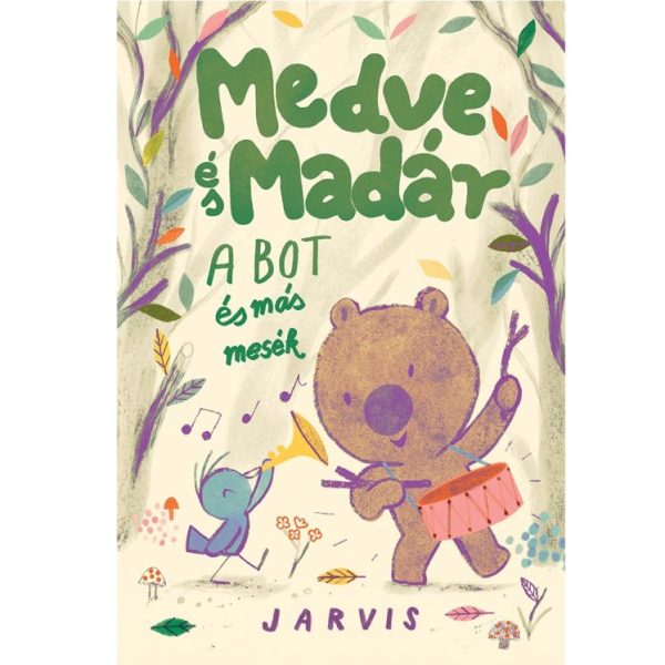 MEDVE ÉS MADÁR - A BOT ÉS MÁS MESÉK