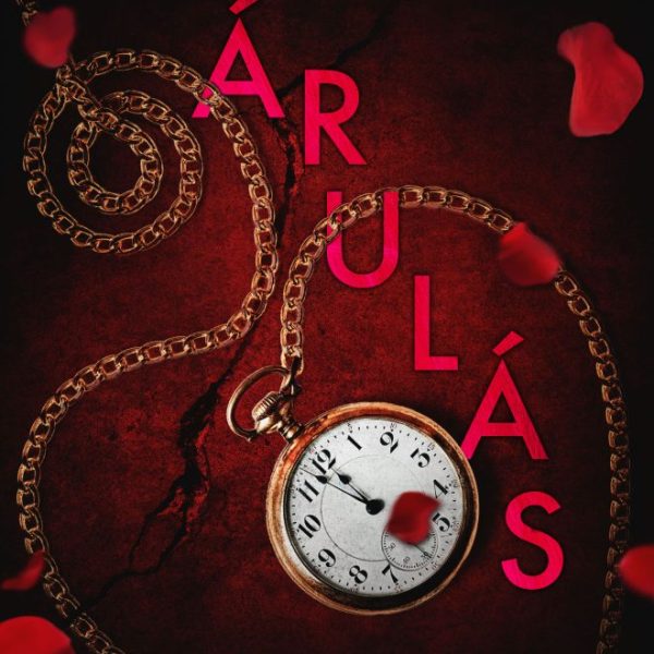 ÁRULÁS - A MAFFIA VÉGZETE (VALENTINA & DANTE)