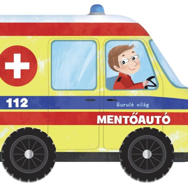 MENTŐAUTÓ - GURULÓ VILÁG