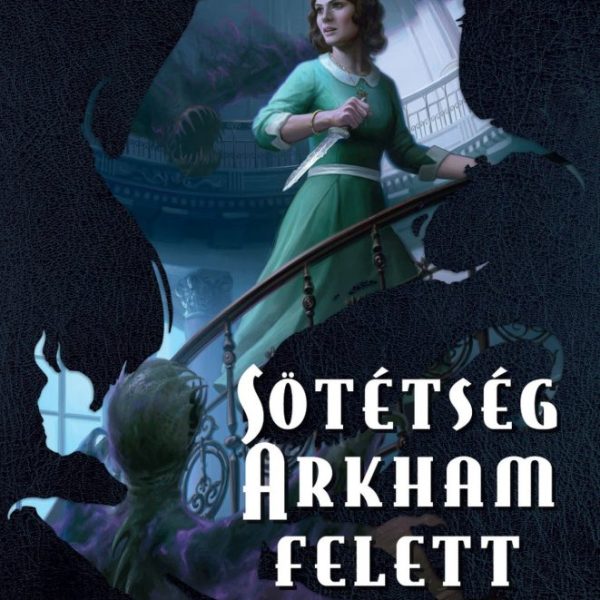 SÖTÉTSÉG ARKHAM FELETT