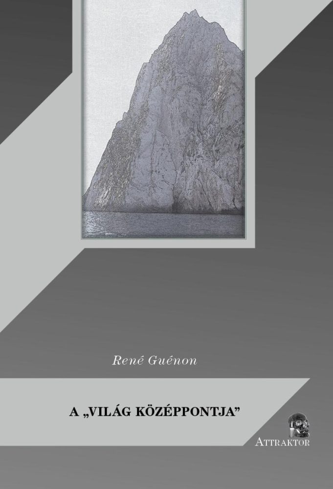 A "VILÁG KÖZÉPPONTJA"