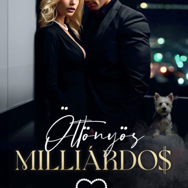 ÖLTÖNYÖS MILLIÁRDOS