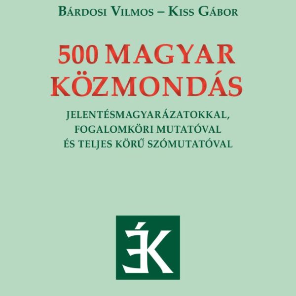 500 MAGYAR KÖZMONDÁS