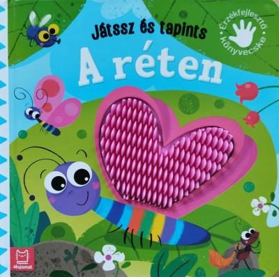 A RÉTEN - JÁTSSZ ÉS TAPINTS