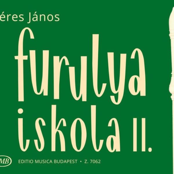 FURULYAISKOLA II (JAVÍTOTT KIADÁS)