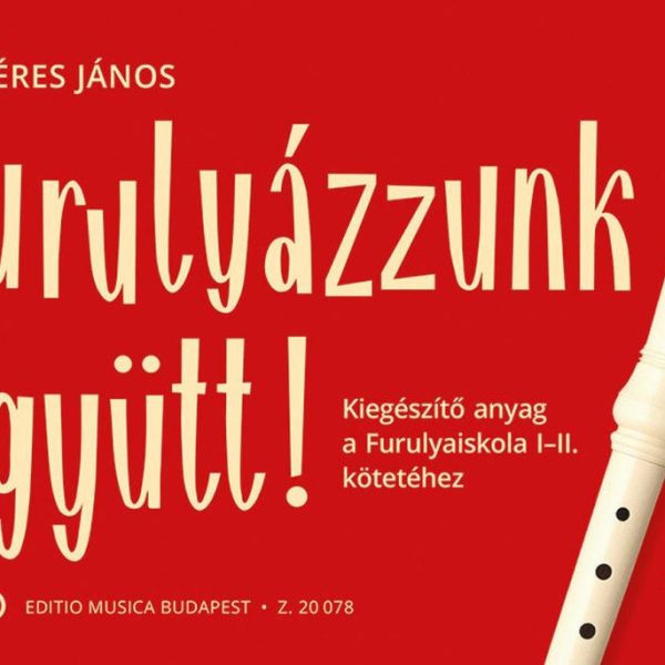 FURULYÁZZUNK EGYÜTT!