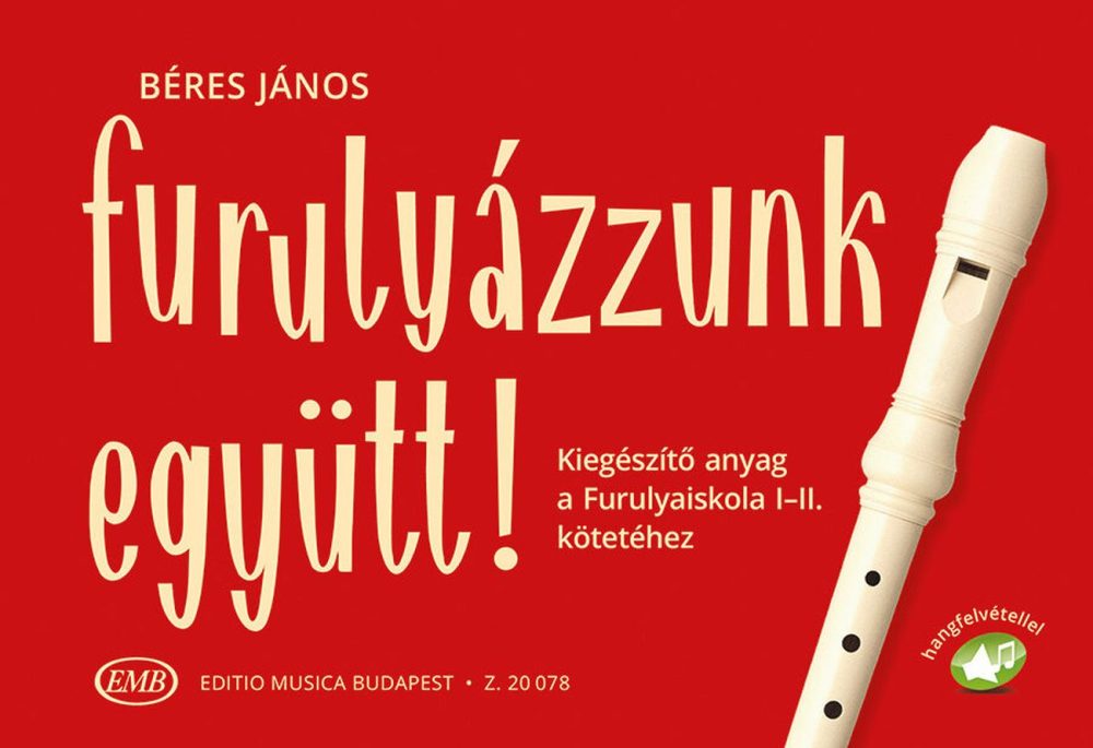 FURULYÁZZUNK EGYÜTT!