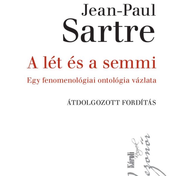 A LÉT ÉS A SEMMI - ÁTDOLGOZOTT FORDÍTÁS