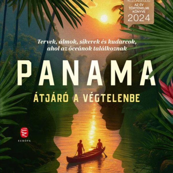 PANAMA - ÁTJÁRÓ A VÉGTELENBE