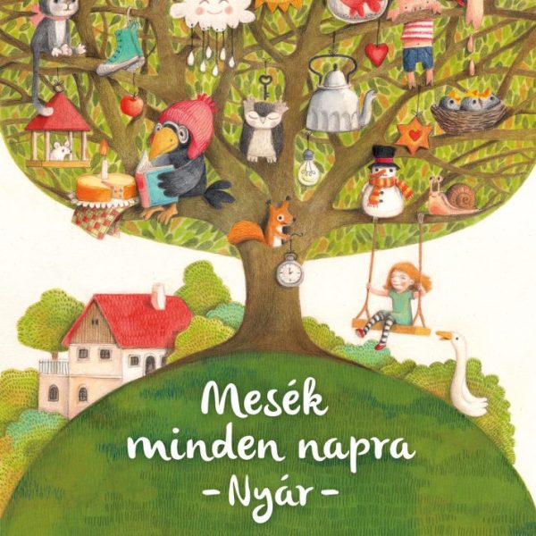 MESÉK MINDEN NAPRA - NYÁR