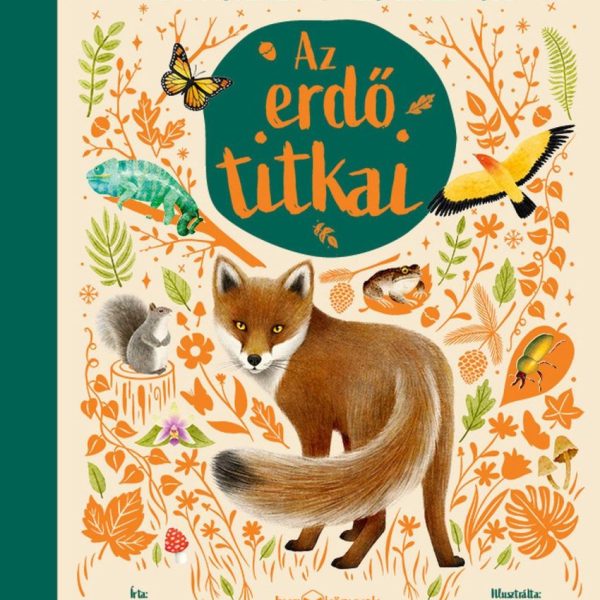 AZ ERDŐ TITKAI - 15 TÖRTÉNET A TERMÉSZETRŐL
