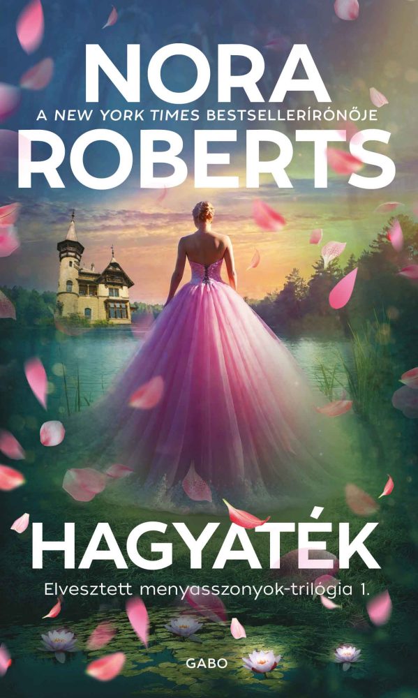 HAGYATÉK - ELVESZETT MENYASSZONYOK-TRILÓGIA 1.