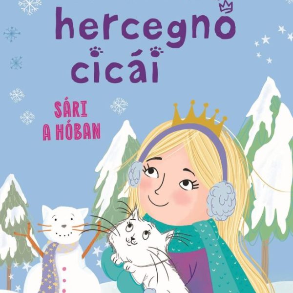 KATKA HERCEGNŐ CICÁI 3. - SÁRI A HÓBAN