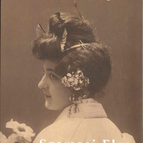 CARISSIMA PILLANGÓ - SZAMOSI ELZA MŰVÉSZETE