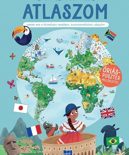 AZ ÉN SZÍNES VILÁGATLASZOM - ÓRIÁS POSZTER MELLÉKLETTEL