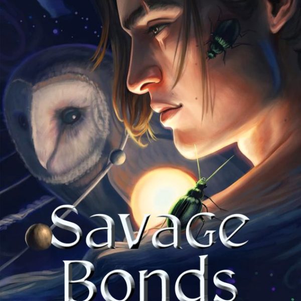 SAVAGE BONDS - VAD KÖTELÉKEK - LÉLEKHORGONYOK - ÉLFESTETT