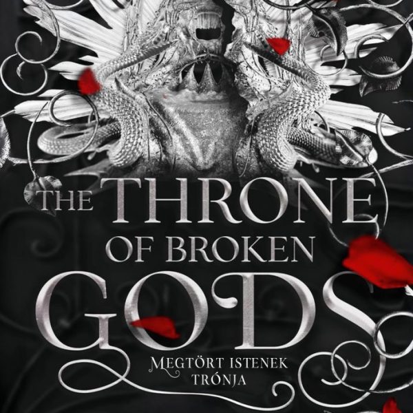 THE THRONE OF BROKEN GODS - MEGTÖRT ISTENEK TRÓNJA (ÉLDEKORÁLT)