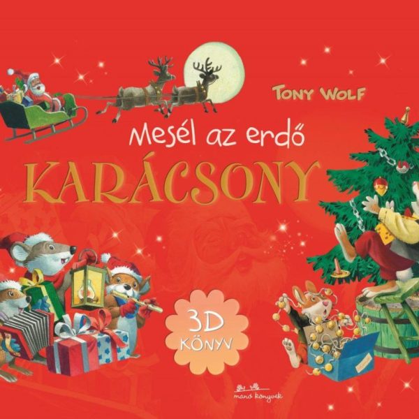 MESÉL AZ ERDŐ - KARÁCSONY - 3D KÖNYV
