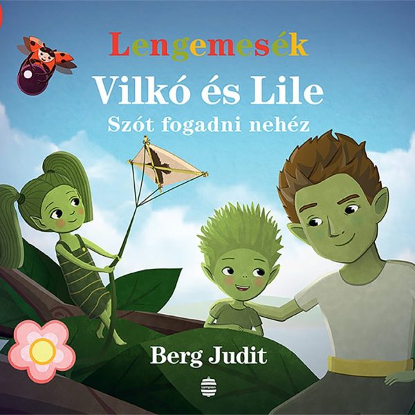 VILKÓ ÉS LILE 3. - SZÓT FOGADNI NEHÉZ (LENGEMESÉK)