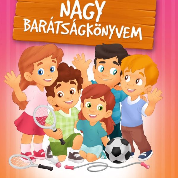 NAGY BARÁTSÁGKÖNYVEM