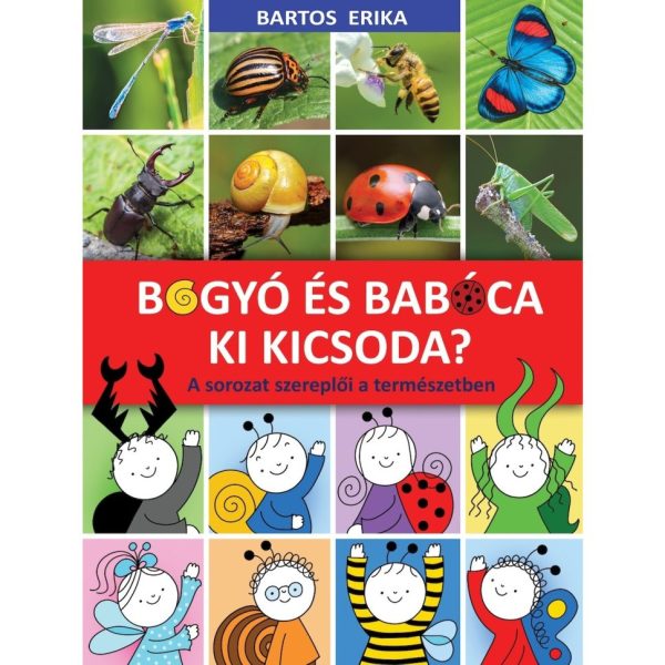 BOGYÓ ÉS BABÓCA - KI KICSODA? (3. BŐVÍTETT KIADÁS)