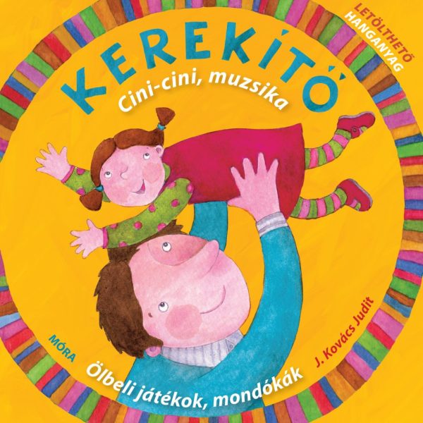 KEREKÍTŐ - CINI-CINI, MUZSIKA