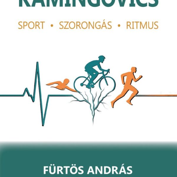KAMINGOVICS - SPORT- SZORONGÁS - RITMUS