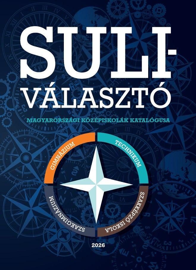 SULIVÁLASZTÓ 2026 ( MAGYARORSZÁGI KÖZÉPISKOLÁK KATALÓGUSA)
