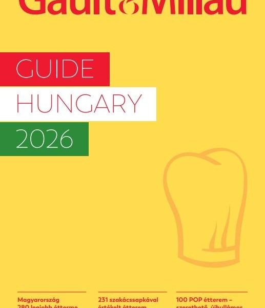 GAULT & MILLAU GUIDE HUNGARY 2026