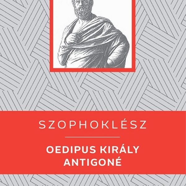 OEDIPUS KIRÁLY / ANTIGONÉ - KELLO DIÁKKÖNYVTÁR