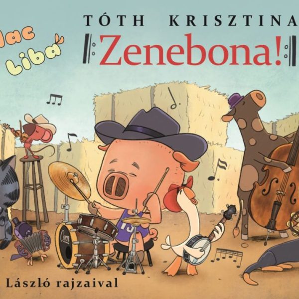 MALAC ÉS LIBA 13. - ZENEBONA!