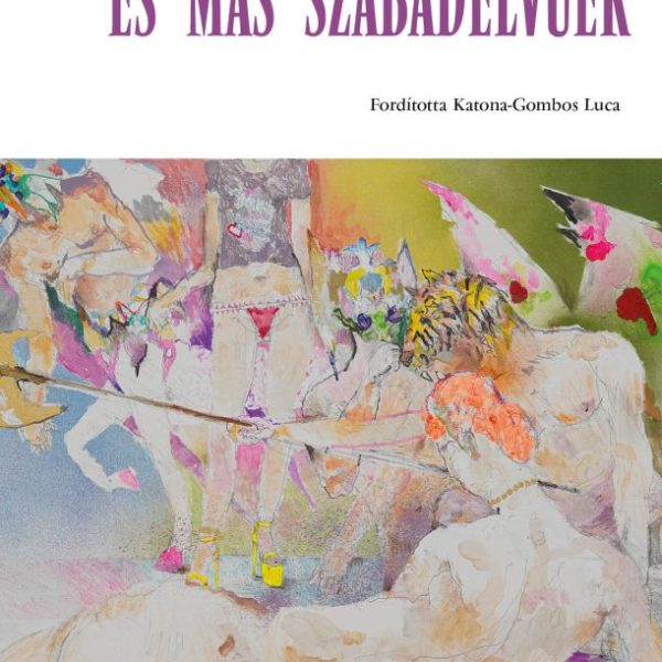 ÉS MÁS SZABADELVŰEK