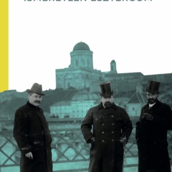 ISMERETLEN ESZTERGOM