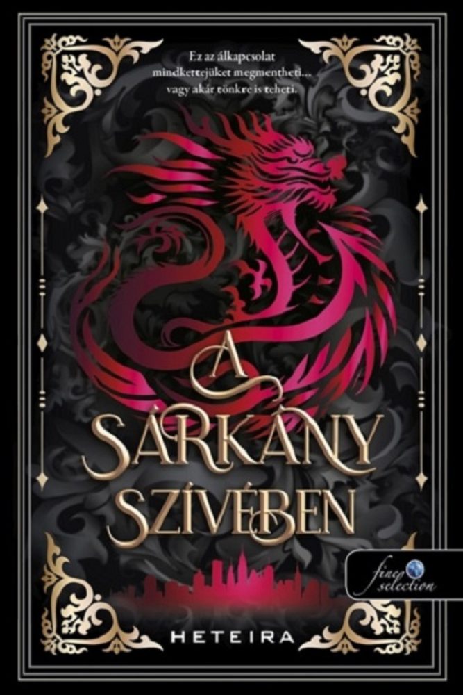 A SÁRKÁNY SZÍVÉBEN