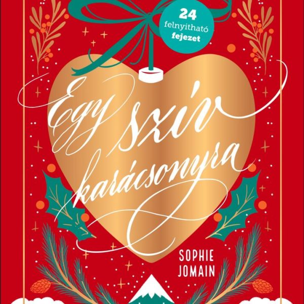 EGY SZÍV KARÁCSONYRA - ADVENTI NAPTÁRREGÉNY (ÉLDEKORÁLT)