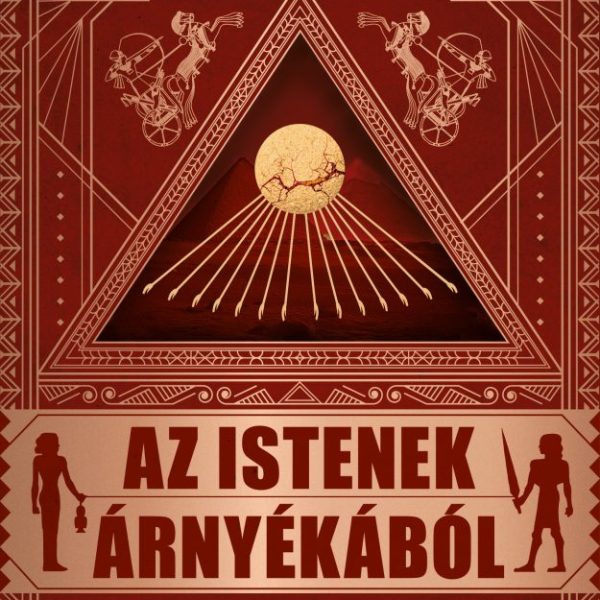 AZ ISTENEK ÁRNYÉKÁBÓL - A NÍLUS KÖNYVE-HARMADIK TEKERCS