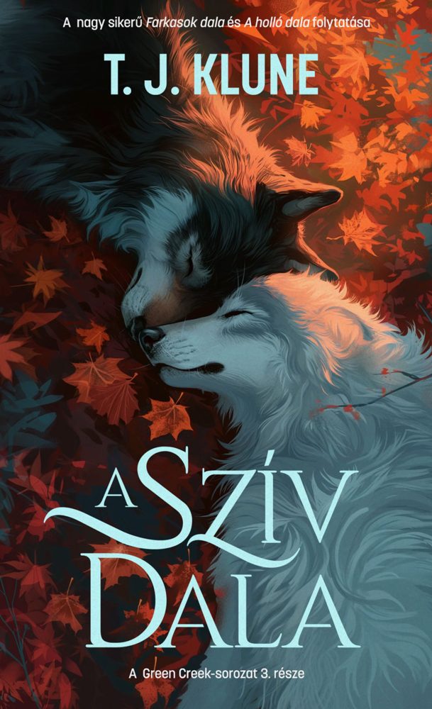 A SZÍV DALA - GREEN CREEK SOROZAT 3.