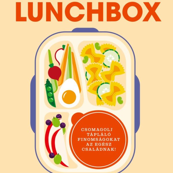 LUNCHBOX - CSOMAGOLJ TÁPLÁLÓ FINOMSÁGOKAT AZ EGÉSZ CSALÁDNAK