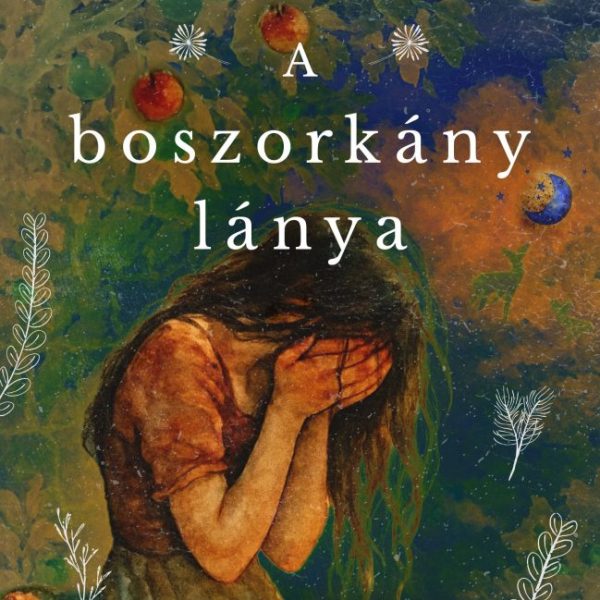 A BOSZORKÁNY LÁNYA