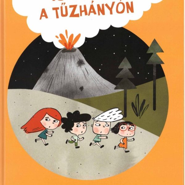 TÖKMAGOK A TŰZHÁNYÓN - MOST ÉN OLVASOK 2. SZINT ( ÚJ BORÍTÓ)