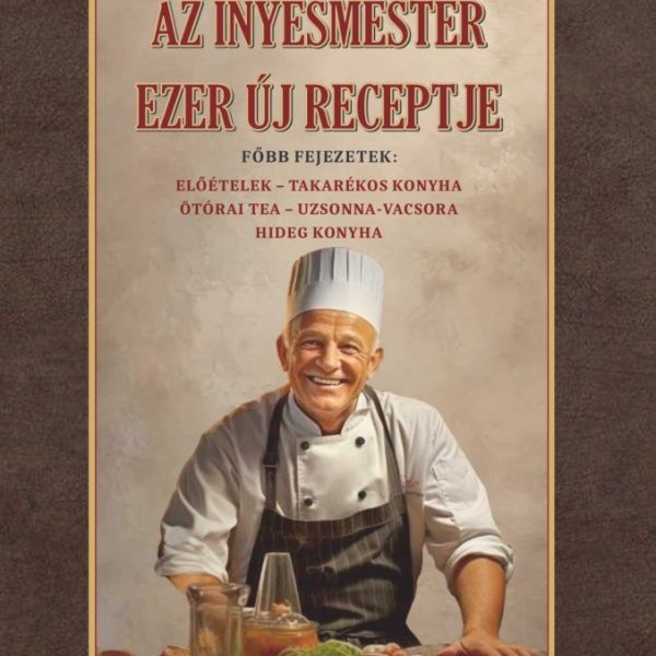 AZ ÍNYESMESTER EZER ÚJ RECEPTJE