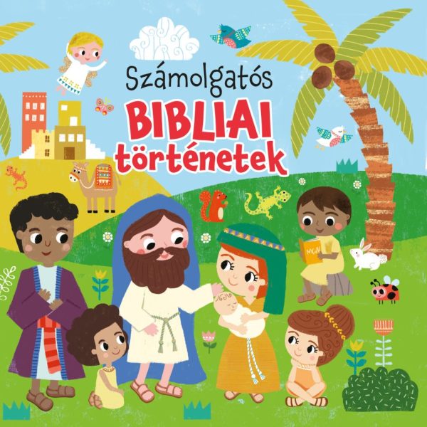 SZÁMOLGATÓS BIBLIAI TÖRTÉNETEK