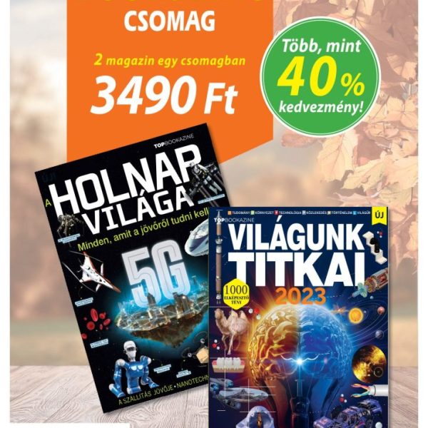 BOOKAZINE DUPLA-CSOMAG: A HOLNAP VILÁGA/VILÁGUNK TITKAI 2023